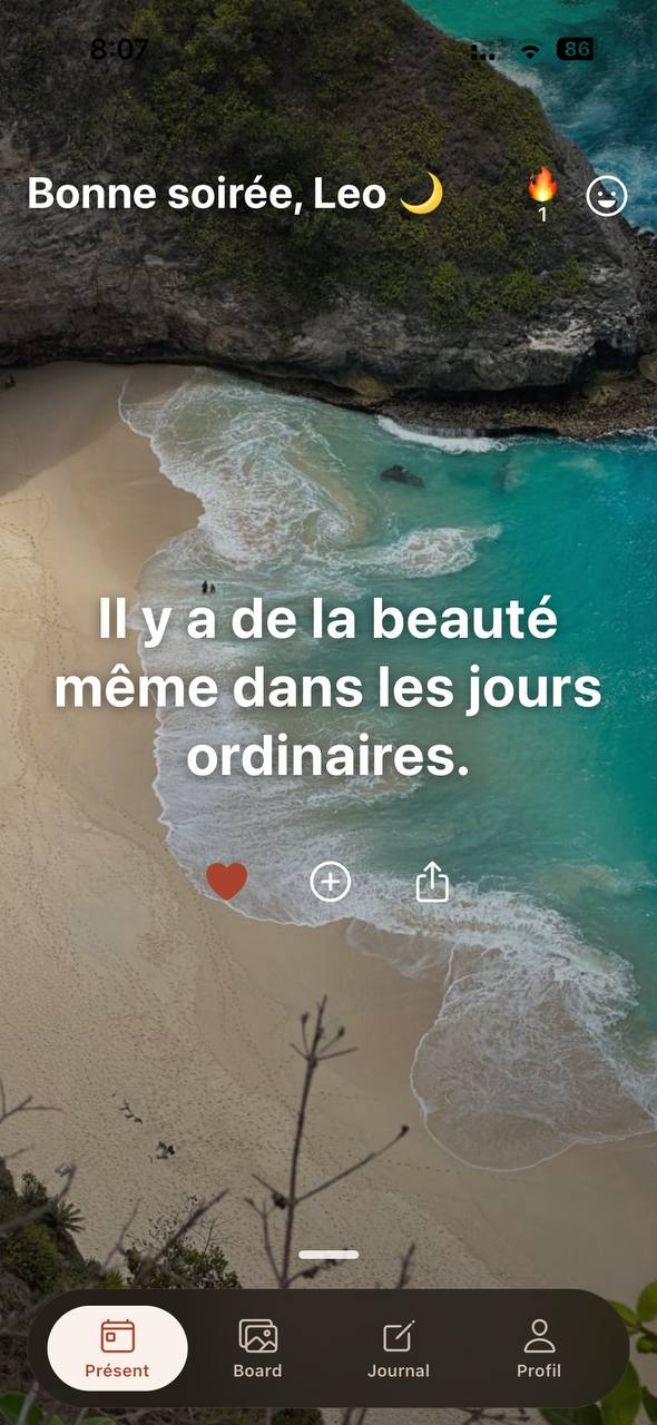 Ecran Present d'Aura affichant l'affirmation « Il y a de la beaute meme dans les jours ordinaires »